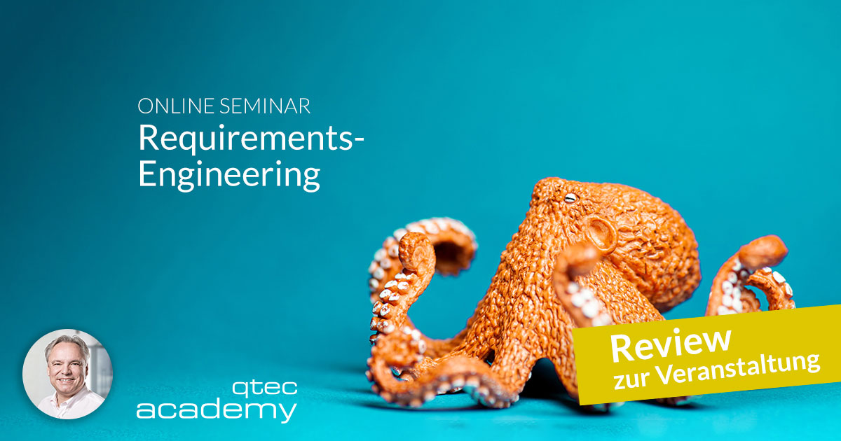 qtec academy | Requirements-Engineering – ein Rückblick