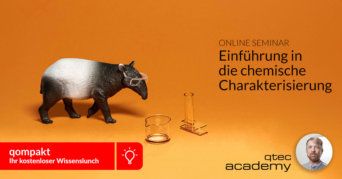 qtec academy | Einführung in die chemische Charakterisierung - Online-Seminar