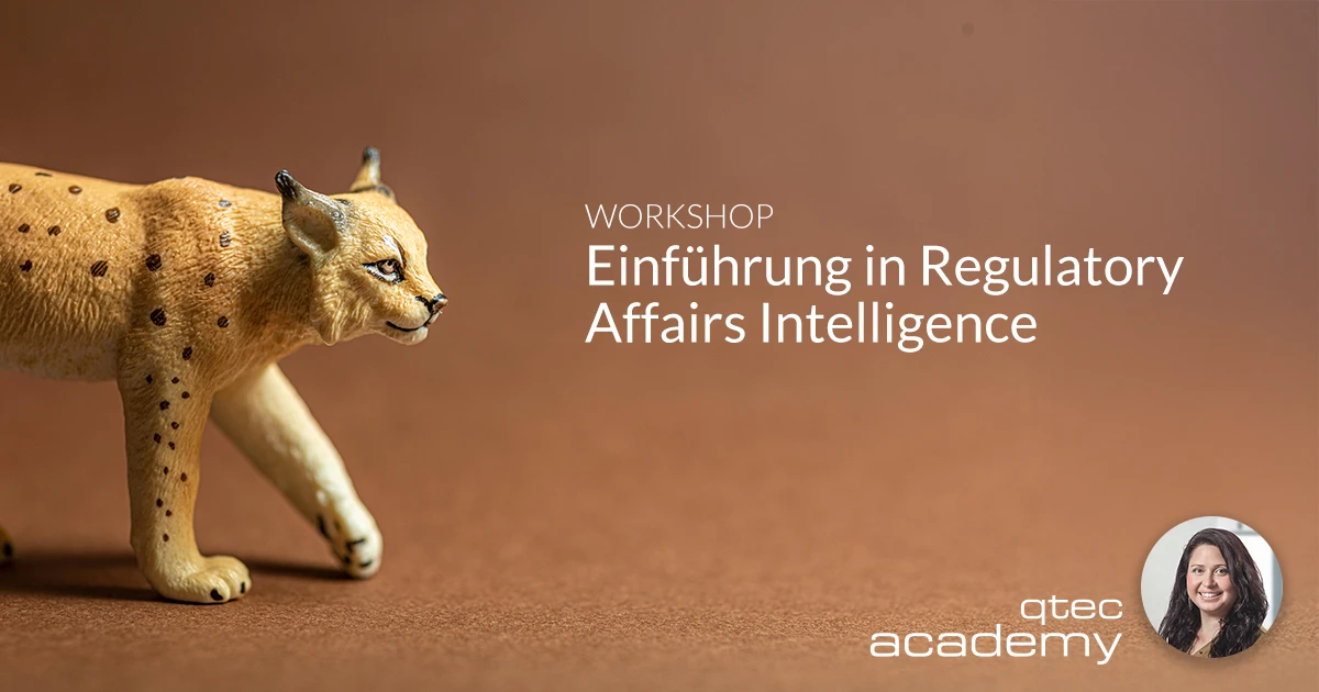 qtec Academy | Einführung in Regulatory Affairs Intelligence - Workshop