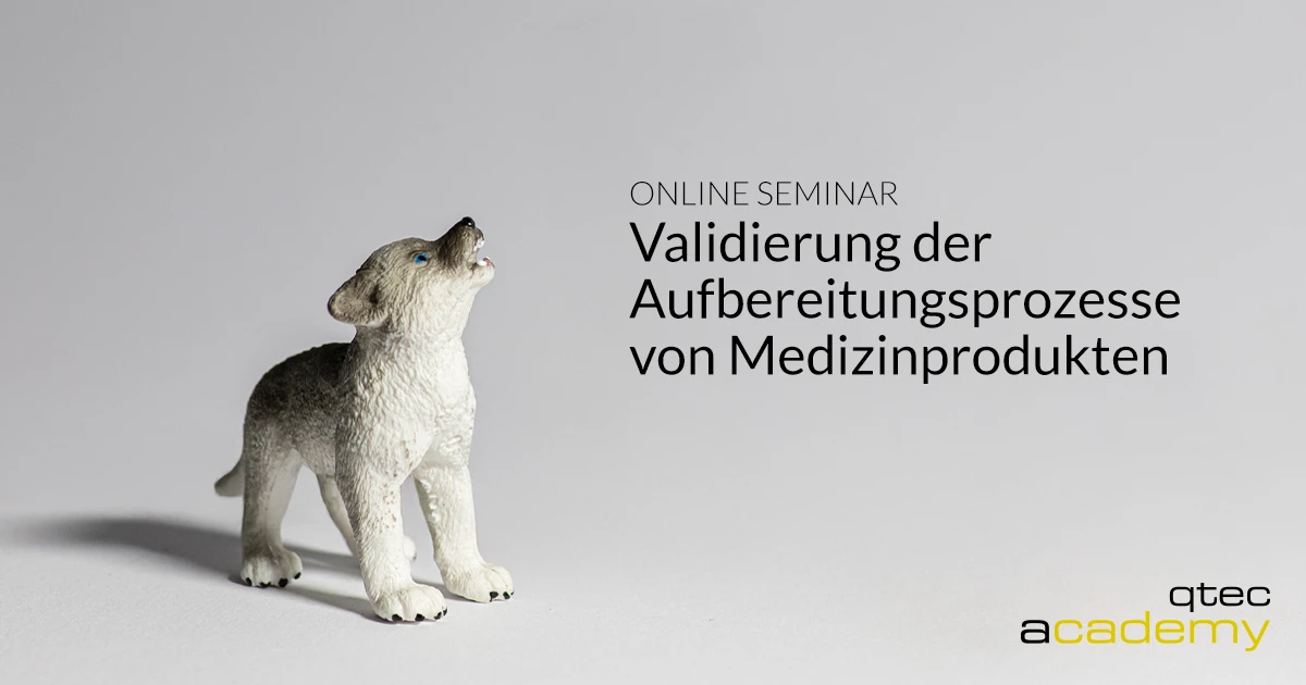 qtec Academy | Validierung der Aufbereitungsprozesse von Medizinprodukten