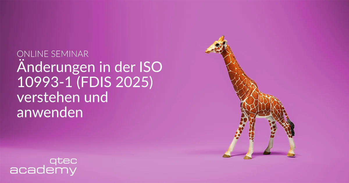 qtec Academy | Änderungen in der ISO 10993-1 (FDIS 2025) verstehen und anwenden
