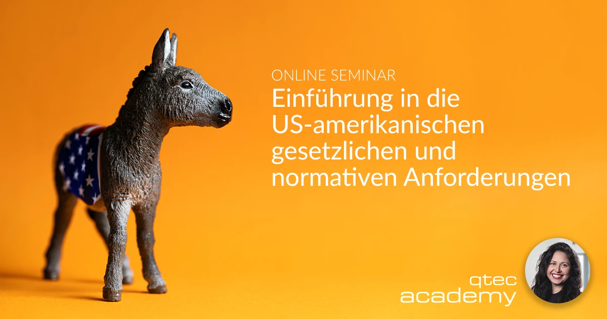 qtec Academy | Einführung in die US-amerikanischen gesetzlichen und normativen Anforderungen