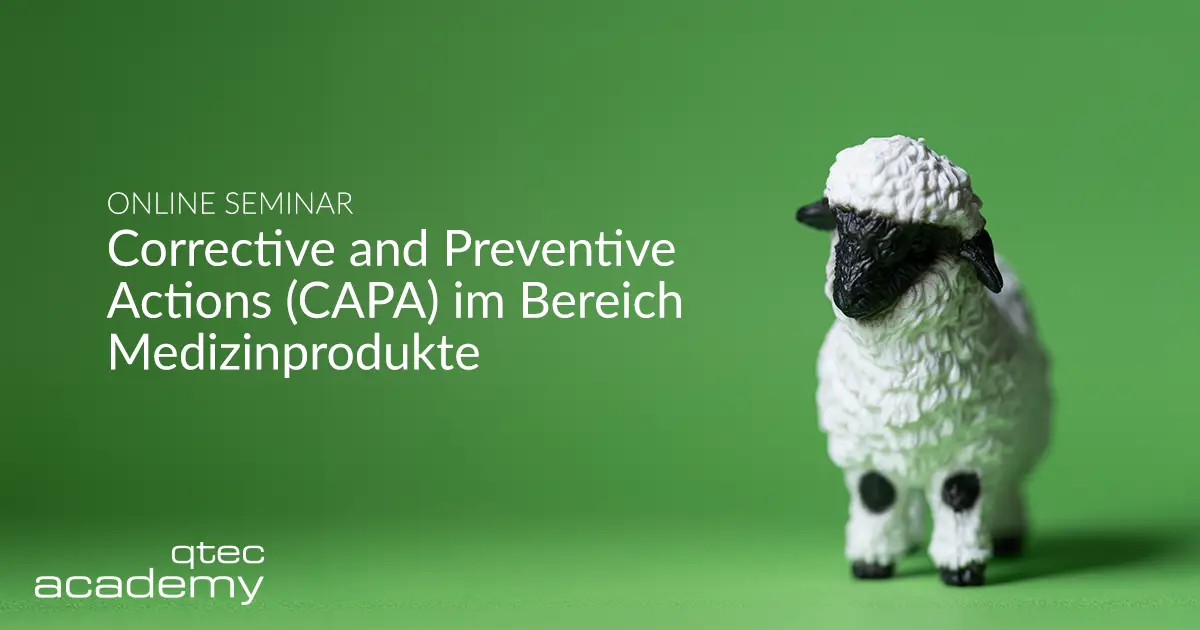 qtec Academy | Corrective and Preventive Actions (CAPA) im Bereich Medizinprodukte
