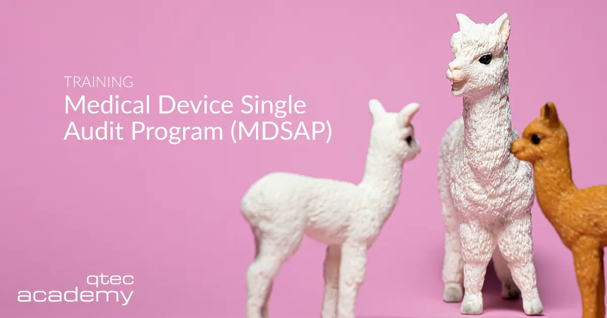 qtec Academy | Medical Device Single Audit Program (MDSAP)