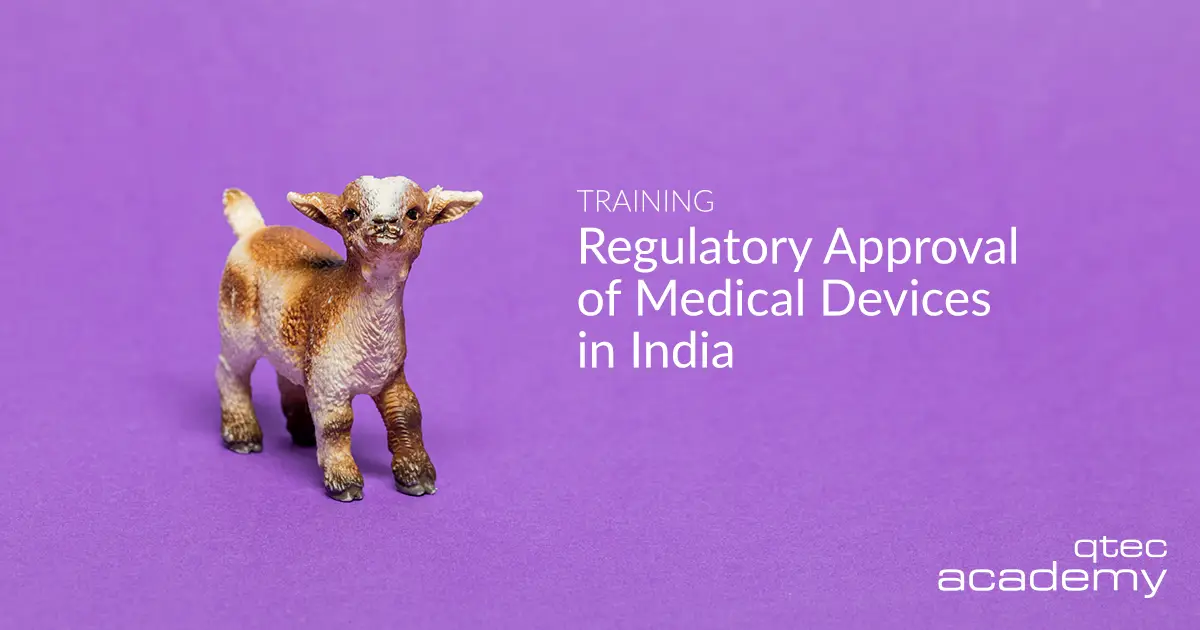 qtec Academy | Regulatory Approval of Medical Devices in India