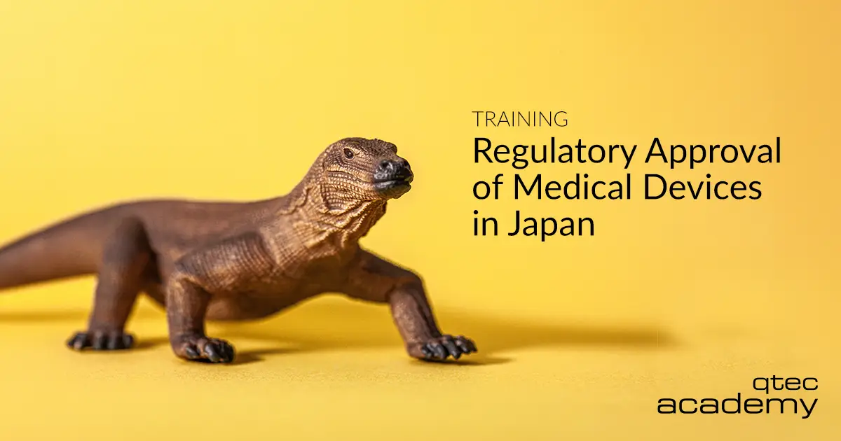 qtec Academy | Regulatory Approval of Medical Devices in Japan