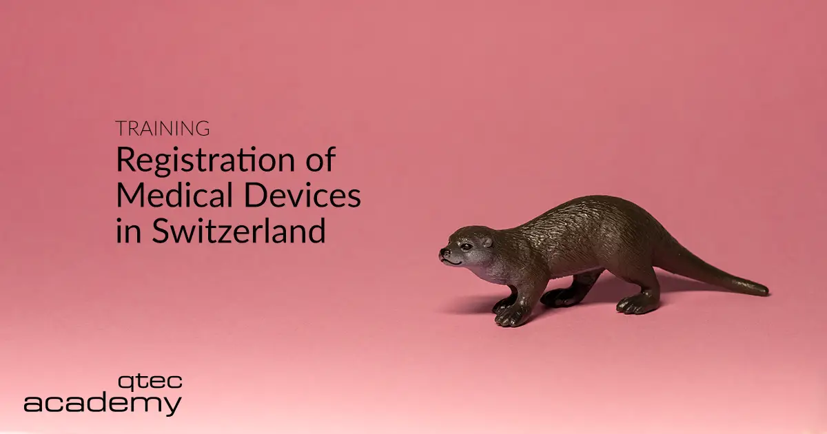 qtec Academy | Registration of Medical Devices in Switzerland