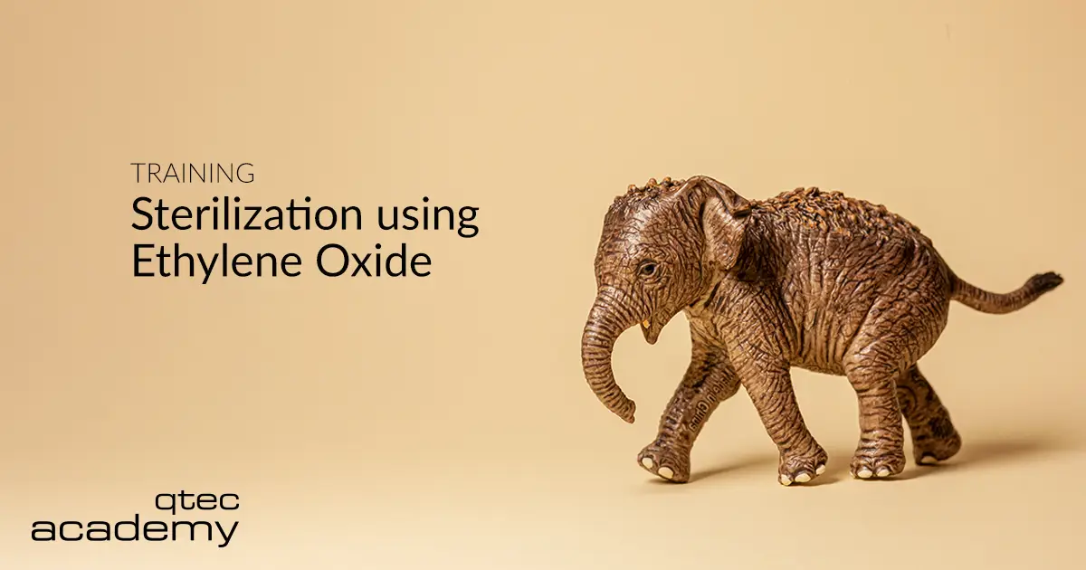 qtec Academy | Sterilization using Ethylene Oxide